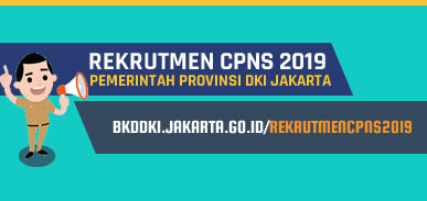 Rekrutmen Calon Pegawai Negeri Sipil (CPNS) Tahun 2019 di Lingkungan Pemerintah Provinsi DKI Jakarta
